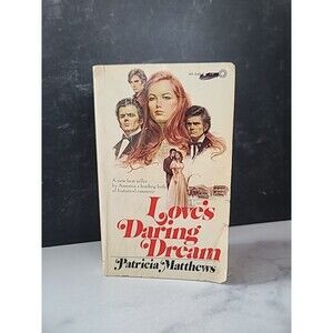Love's Daring Dream By Patricia Matthews Paperback
